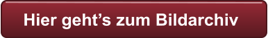 Hier geht’s zum Bildarchiv