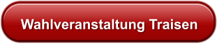 Wahlveranstaltung Traisen